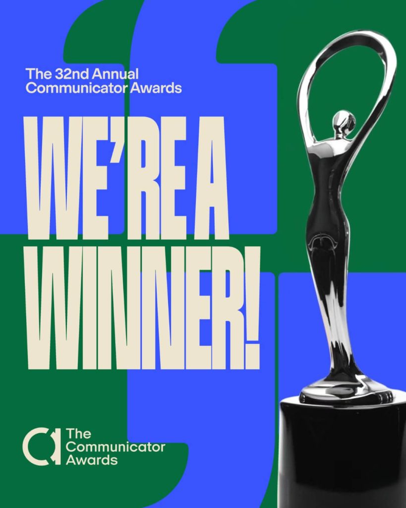 We're a Winner-The Communicator Awards
